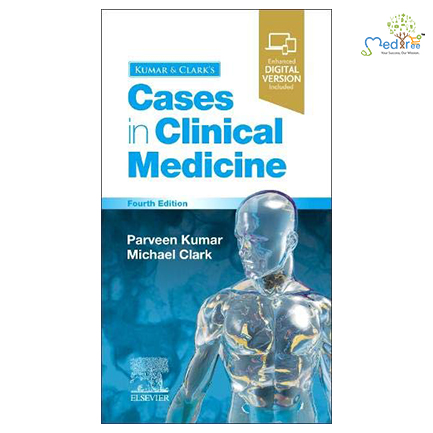 Kumar & Clark’s Cases in Clinical Medicine, 4e: