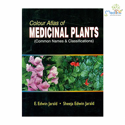 Colour Atlas of Medicinal Plants (Common Names & Classifications):