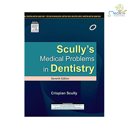 Scully’s Medical Problems in Dentistry