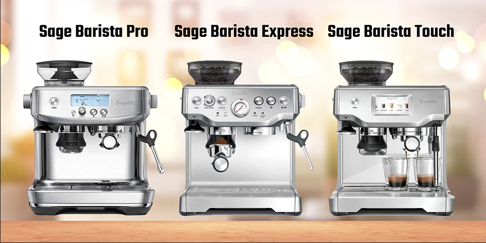 The Ultimate Showdown: Sage Barista Pro Vs. Express Vs. Touch